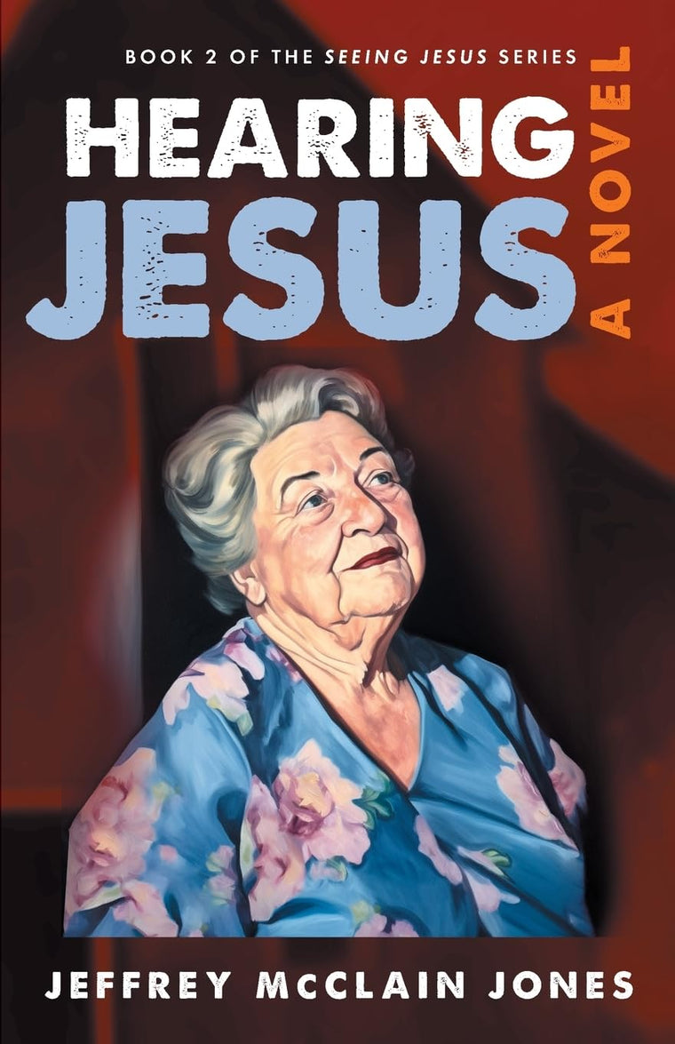 Hearing Jesus (Seeing Jesus)