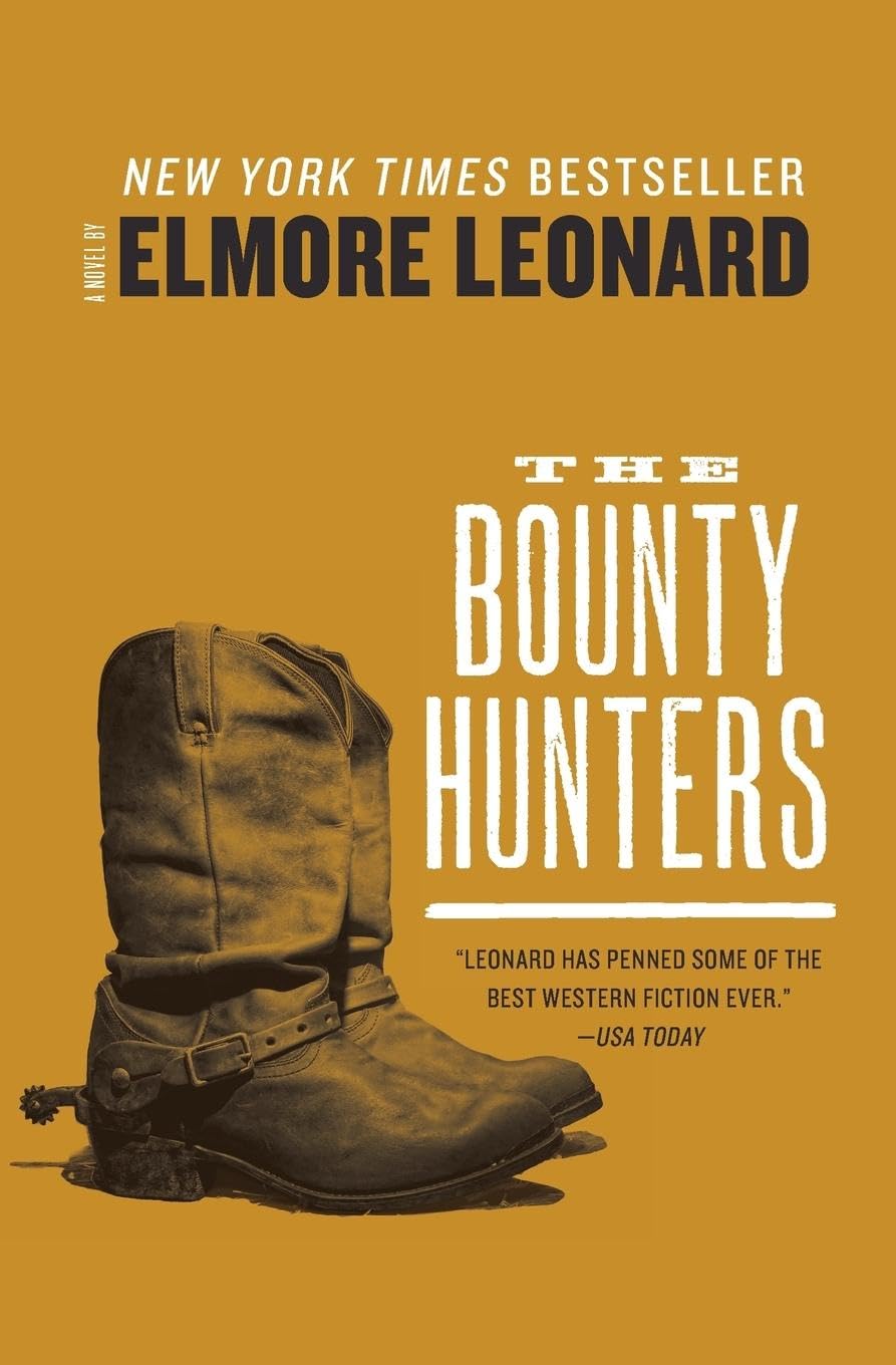 The Bounty Hunters by Leonard, Elmore
