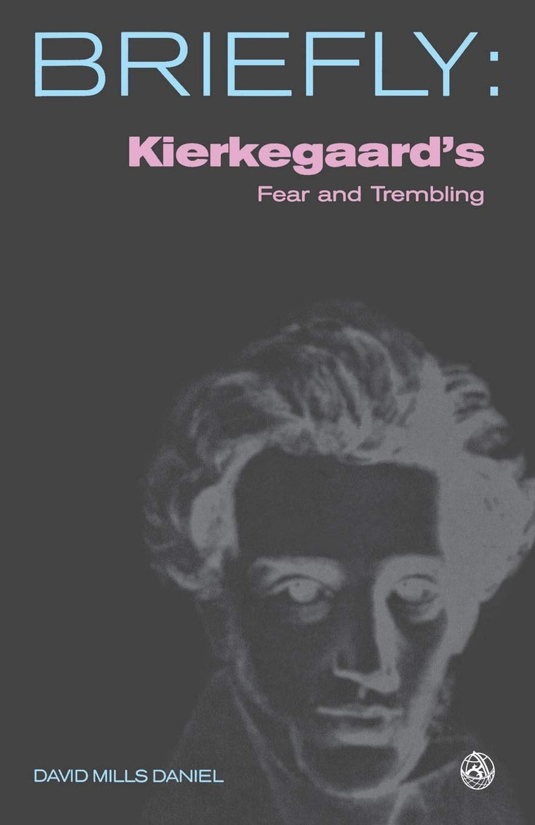 Kierkegaard's Fear and Trembling (SCM Briefly)