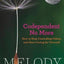 Codependent No More: How to Stop Controlling Others and Star