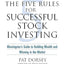 The Five Rules for Successful Stock Investing: Morningstar's Guide to Building Wealth and Winning in the Market