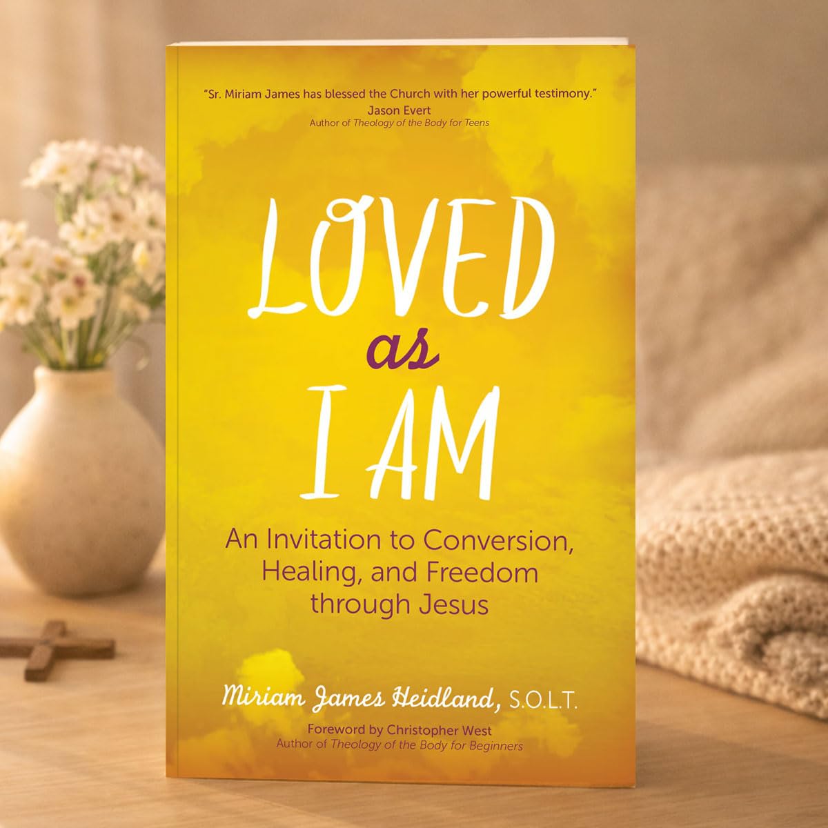 Loved as I Am: An Invitation to Conversion, Healing, and Freedom Through Jesus