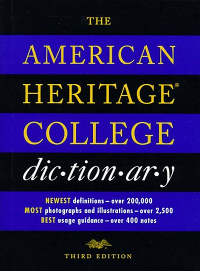 The American Heritage College Dictionary by American Heritag