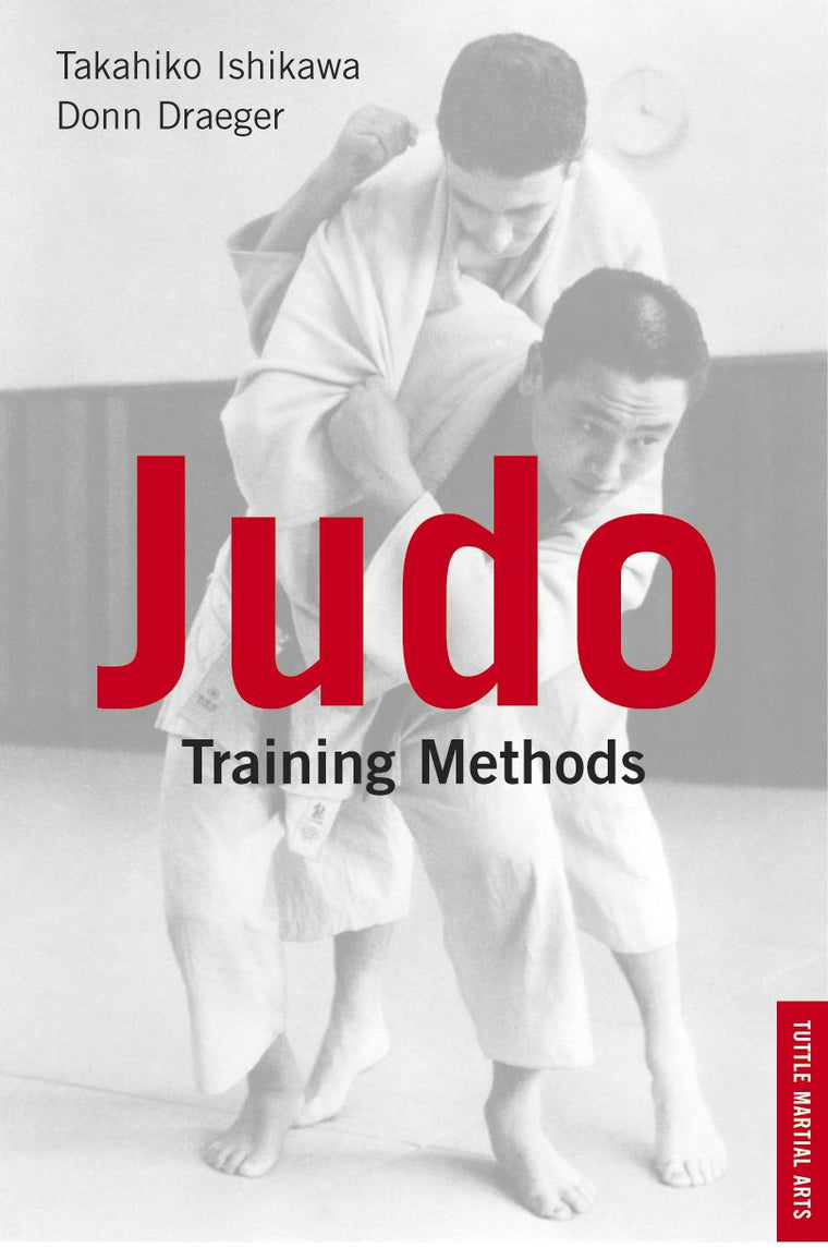 Judo Training Methods: A SOURCEBOOK (Tuttle Martial Arts)