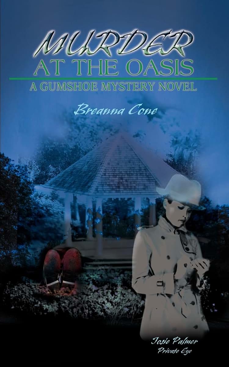 Murder at the Oasis: A GUMSHOE MYSTERY NOVEL