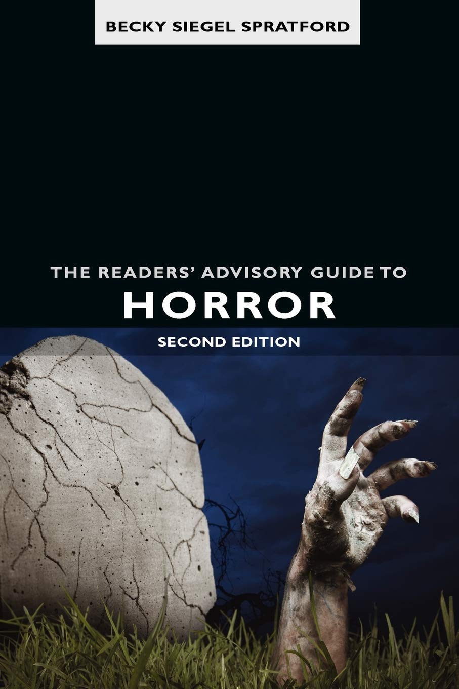 The Readers' Advisory Guide to Horror (ALA Readers' Advisory Series)