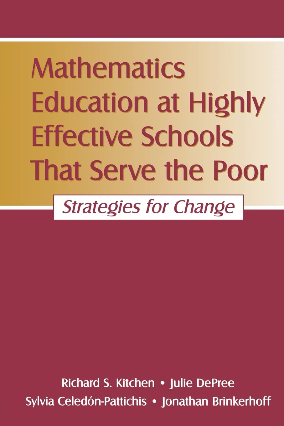 Mathematics Education at Highly Effective Schools That Serve the Poor