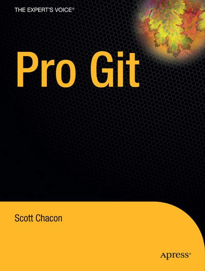 Pro Git (Expert's Voice in Software Development)
