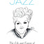 Late Life Jazz: The Life and Career of Rosemary Clooney