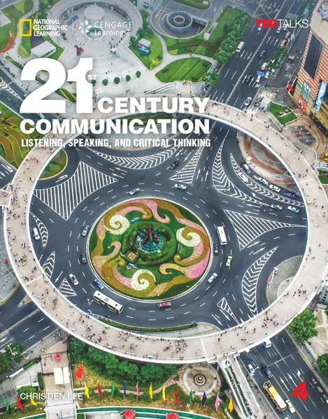 21st Century Communication 4: Listening, Speaking and Critical Thinking (21st Century Communication: Listening, Speaking and Critical Thinking)