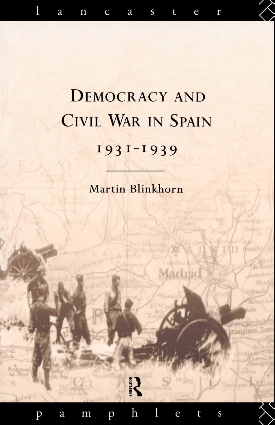 Democracy and Civil War in Spain 1931-1939 (Lancaster Pamphlets)