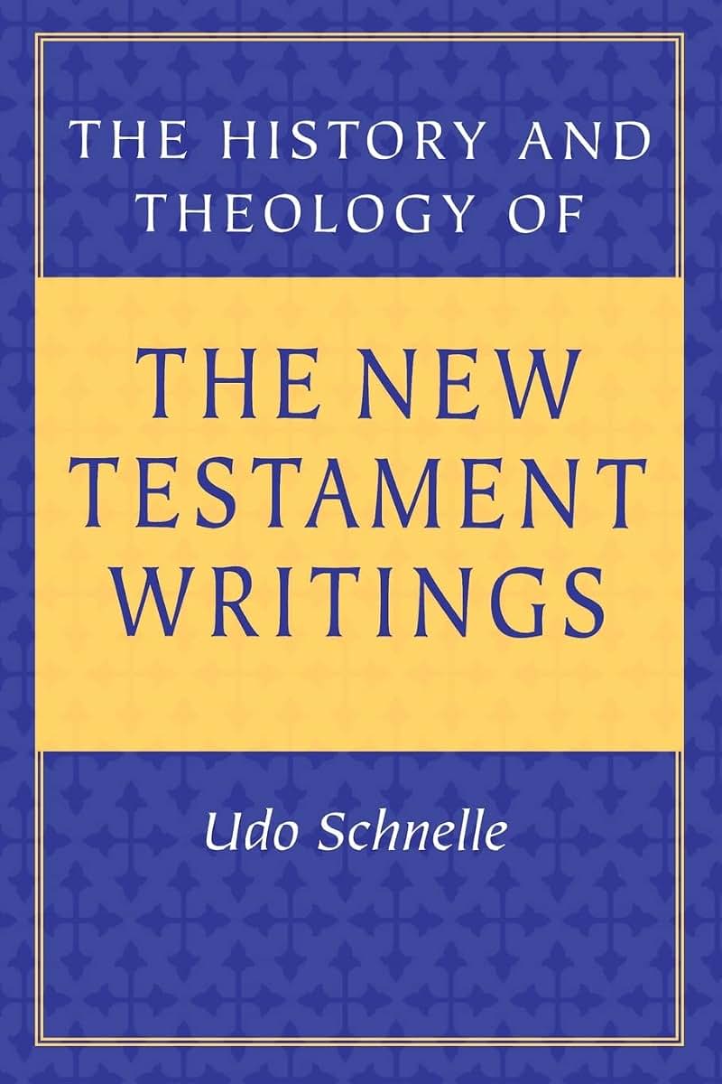 The History and Theology of New Testament Writings