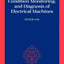 Parameter Estimation, Condition Monitoring, and Diagnosis of Electrical Machines (Monographs in Electrical and Electronic Engineering)