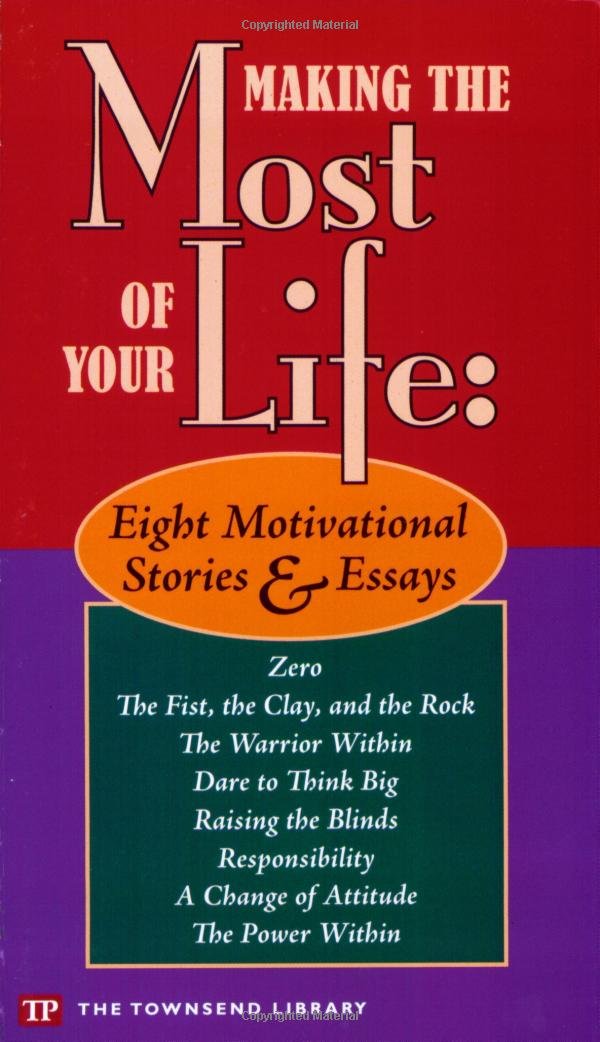 Making the Most of Your Life (Townsend Library)