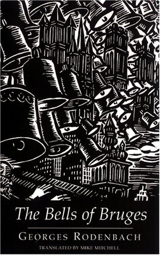 The Bells of Bruges: (Le Carillonneur) (Dedalus European Classics)