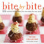 Bite By Bite: 100 Stylish Little Plates You Can Make for Any