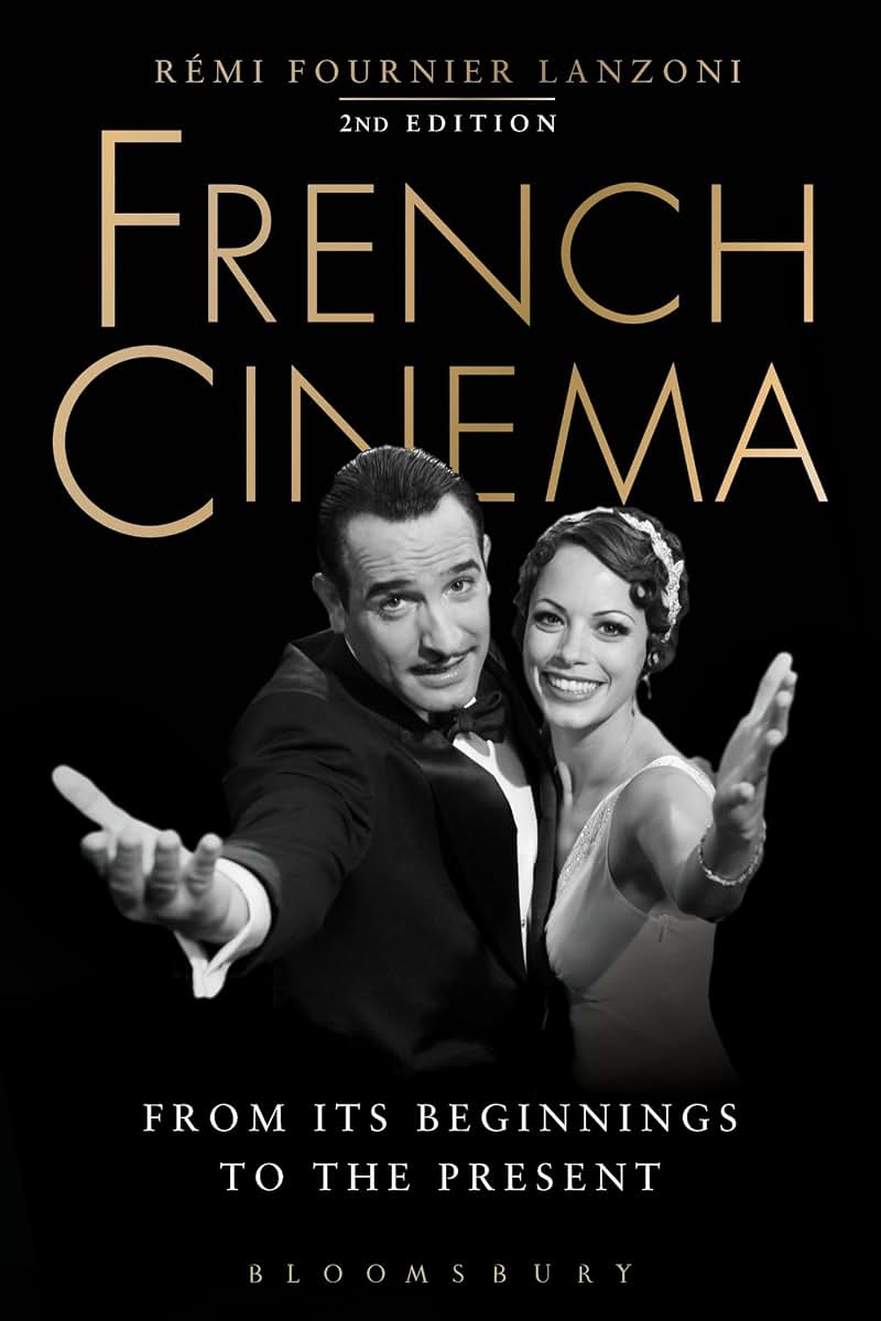 French Cinema: From Its Beginnings to the Present