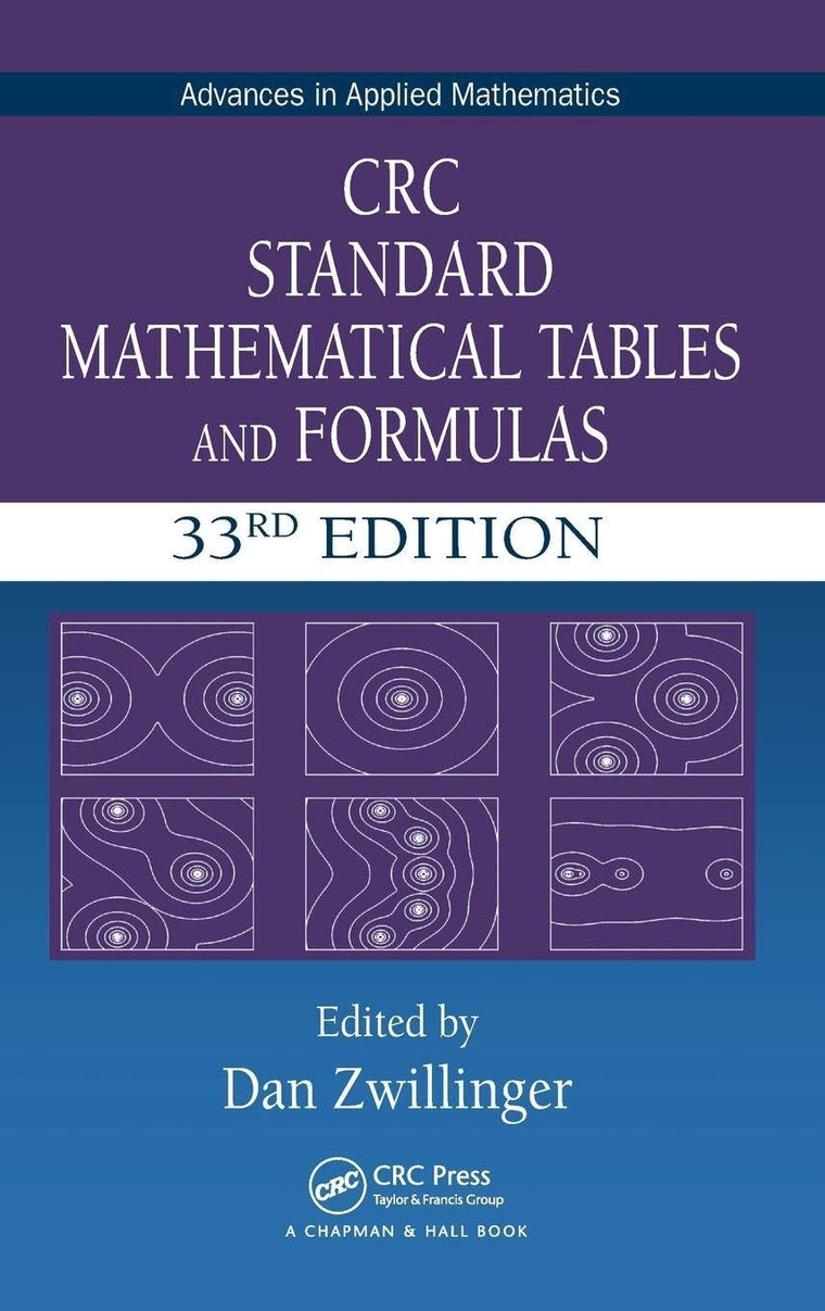 CRC Standard Mathematical Tables and Formulas (Advances in Applied Mathematics)