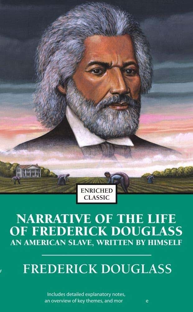 Narrative of the Life of Frederick Douglass: An American Slave, Written by Himself (Enriched Classics)