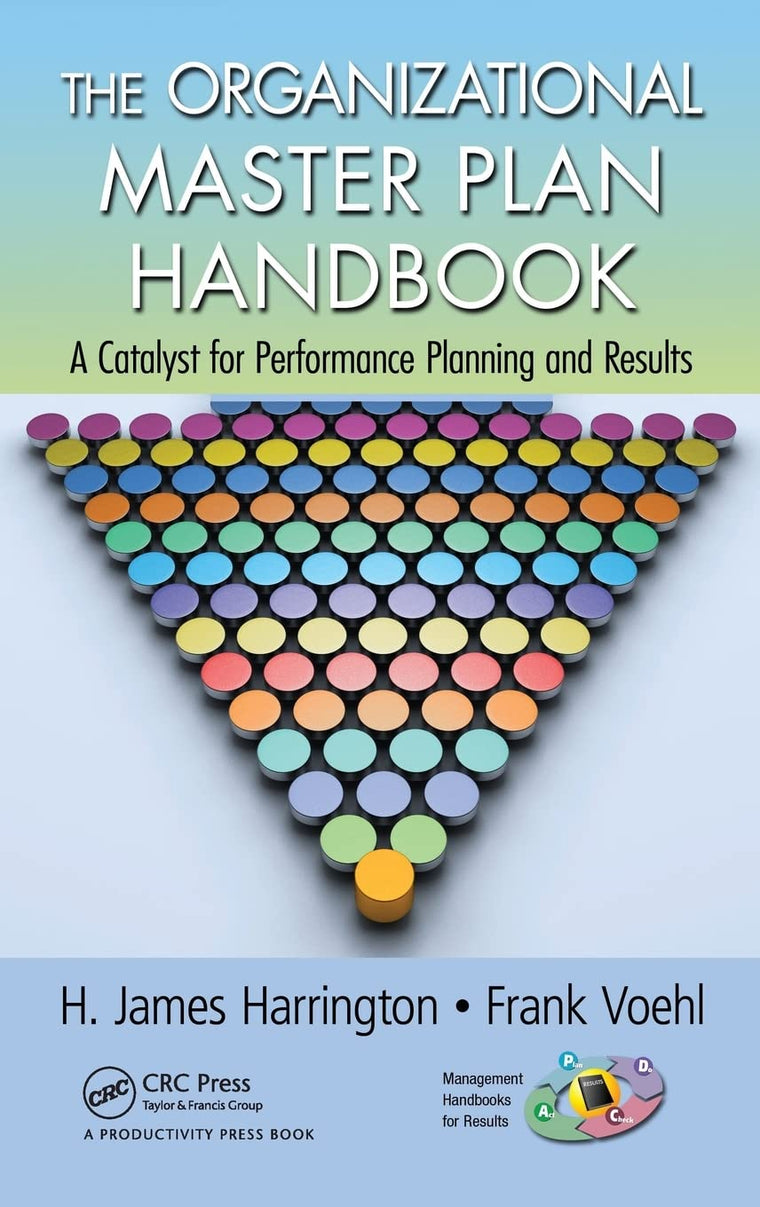 The Organizational Master Plan Handbook (Management Handbooks for Results)