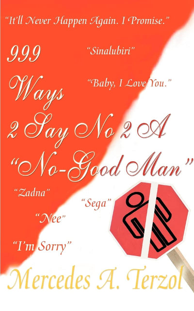 999 Ways 2 Say No 2 A "No-Good Man"
