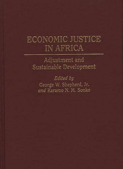 Economic Justice in Africa: Adjustment and Sustainable Development (Studies in Human Rights)