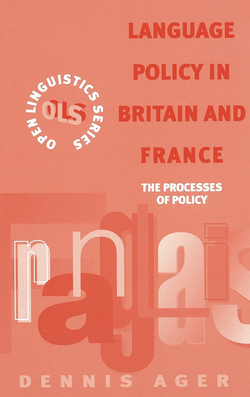 Language Policy in Britain and France (Open Linguistics Series)