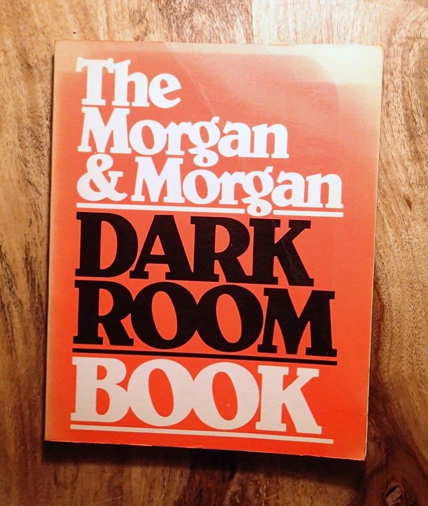 The Morgan & Morgan darkroom book