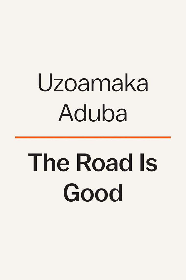 The Road Is Good: How a Mother's Strength Became a Daughter's Purpose