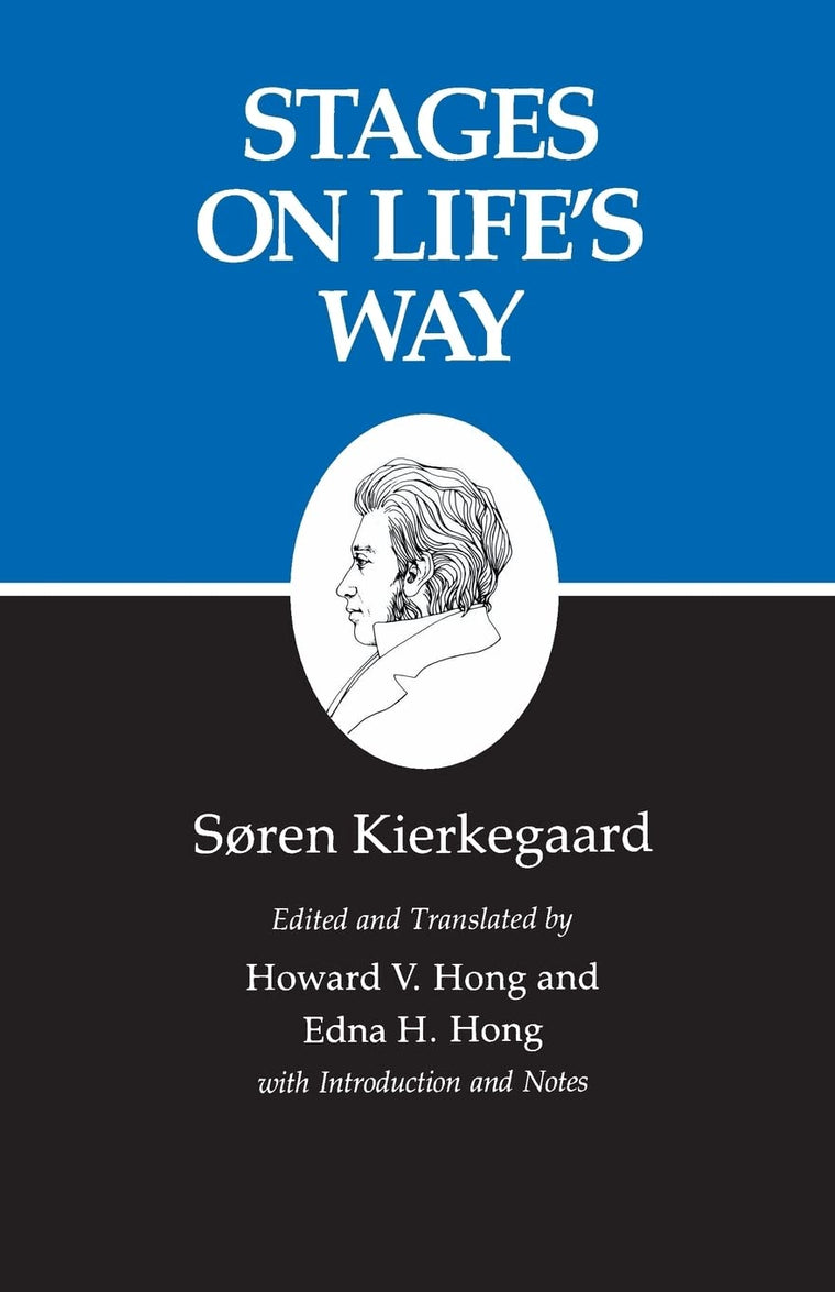 Stages on Life's Way : Kierkegaard's Writings, Vol 11 by Kie