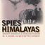 Spies in the Himalayas: Secret Missions and Perilous Climbs (Modern War Studies)