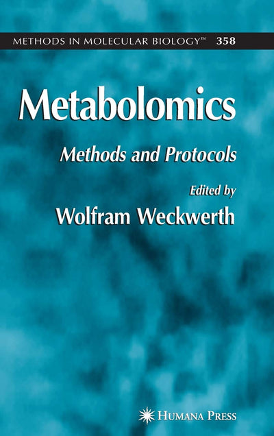 Metabolomics: Methods and Protocols (Methods in Molecular Biology, 358)