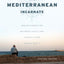 The Mediterranean Incarnate: Region Formation between Sicily and Tunisia since World War II