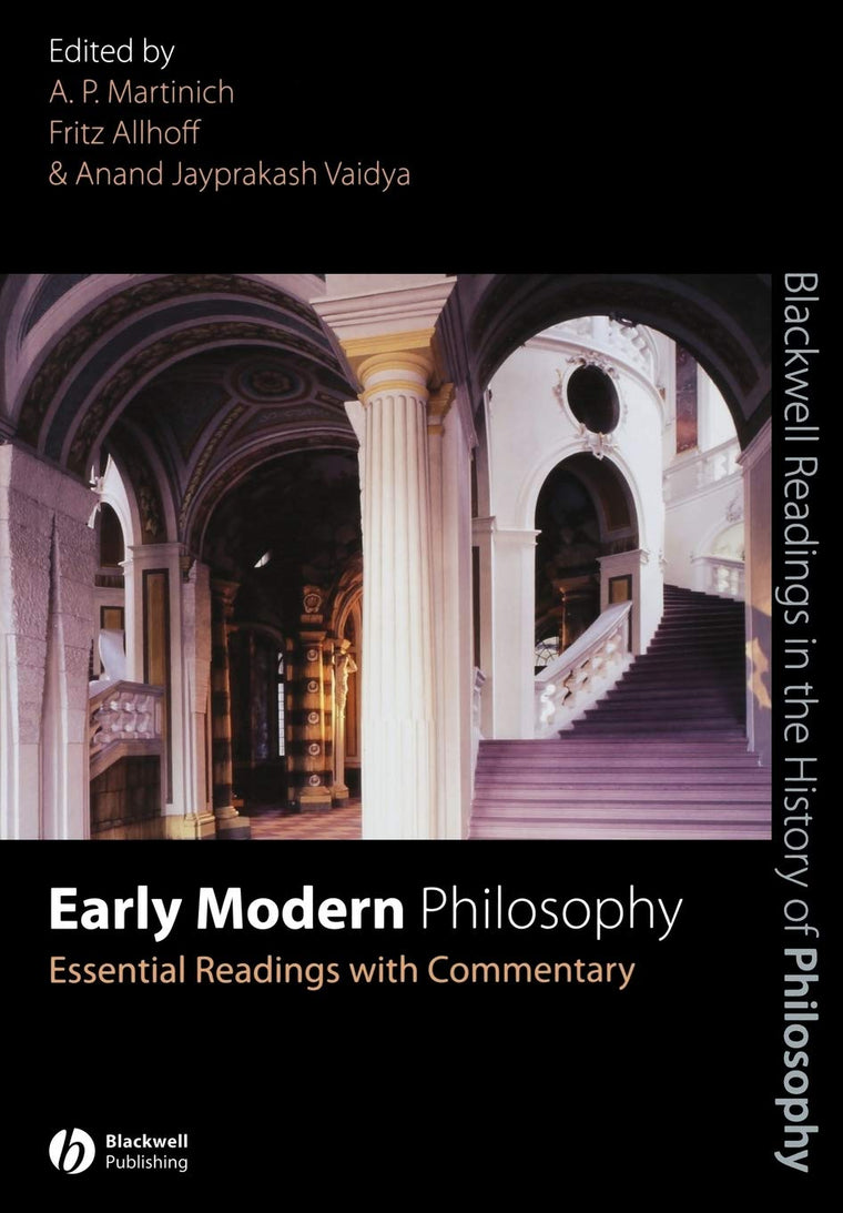 Early Modern Philosophy: Essential Readings with Commentary