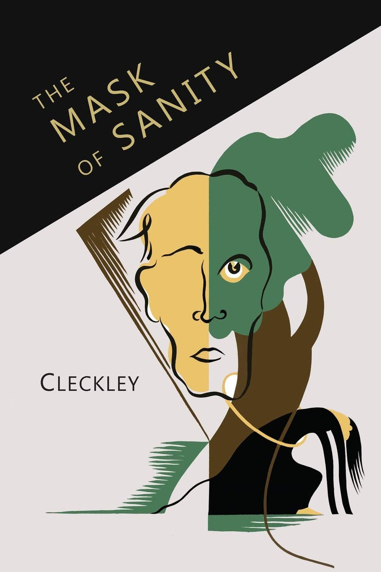The Mask of Sanity: An Attempt to Clarify Some Issues about