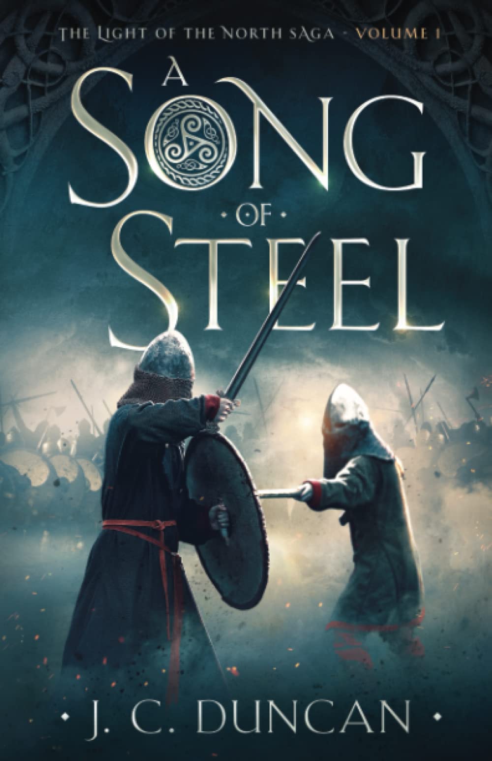 A Song Of Steel (The Light of the North saga)