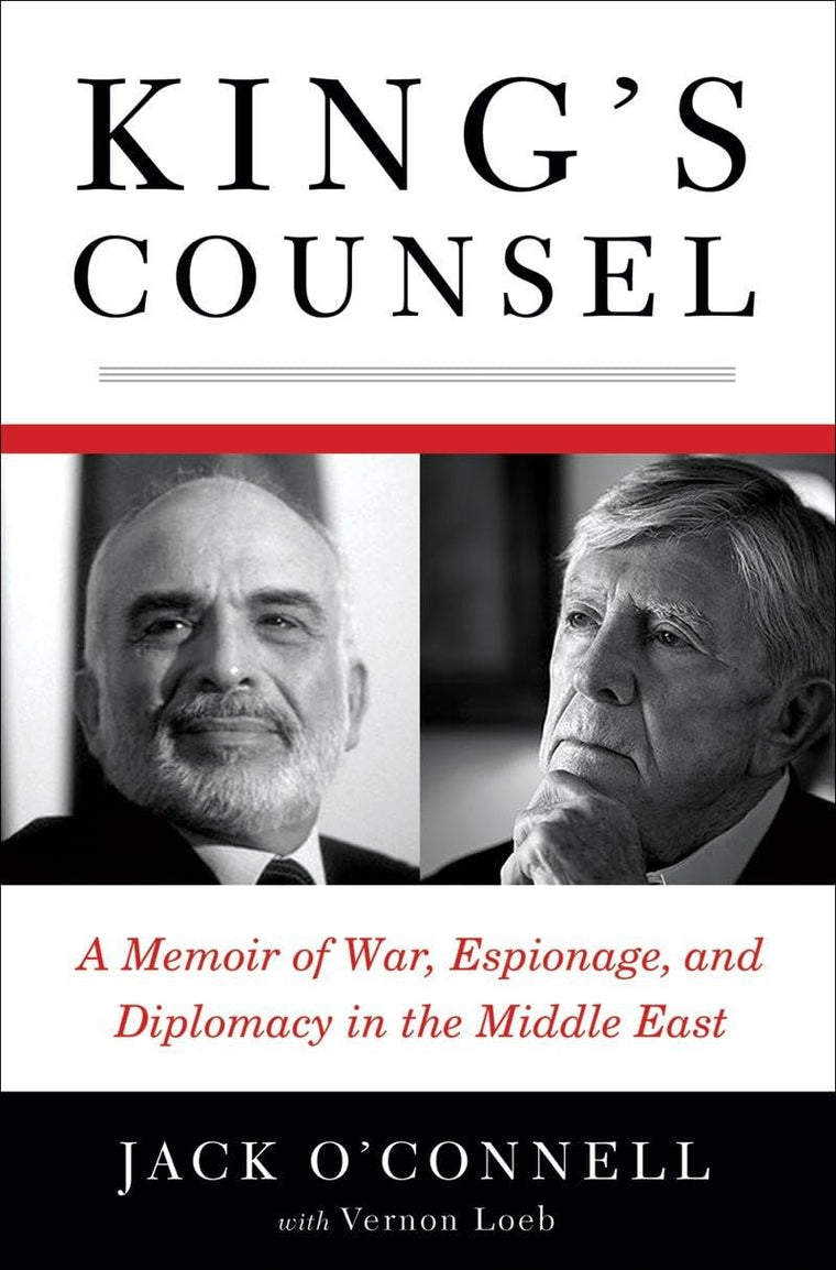 King's Counsel: A Memoir of War, Espionage, and Diplomacy in