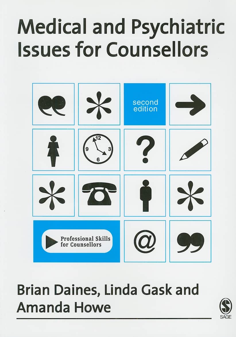 Medical and Psychiatric Issues for Counsellors (Professional