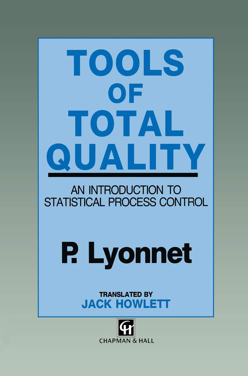 Tools of Total Quality: An Introduction to Statistical Process Control
