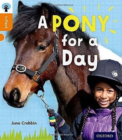 Oxford Reading Tree Infact: Level 6: A Pony for a Day