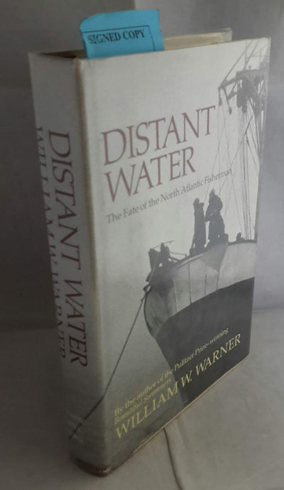 Distant Water: The Fate of the North Atlantic Fisherman