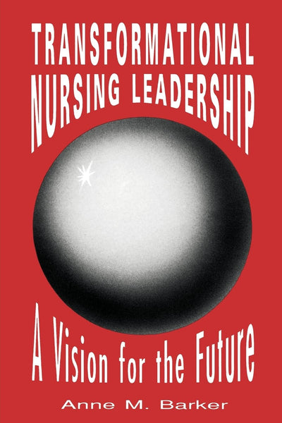 Pod- Transformational Nursing Leadership