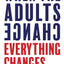 When the Adults Change, Everything Changes: Seismic Shifts in School Behaviour