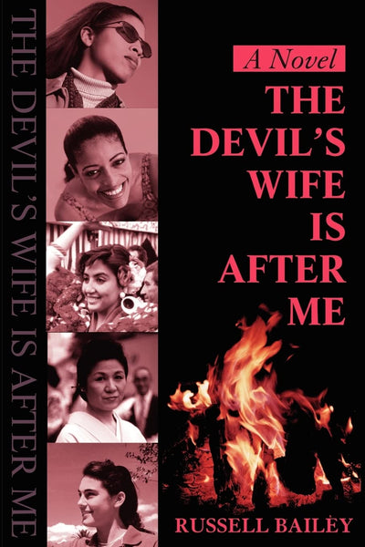 The Devil's Wife Is After Me: A Novel