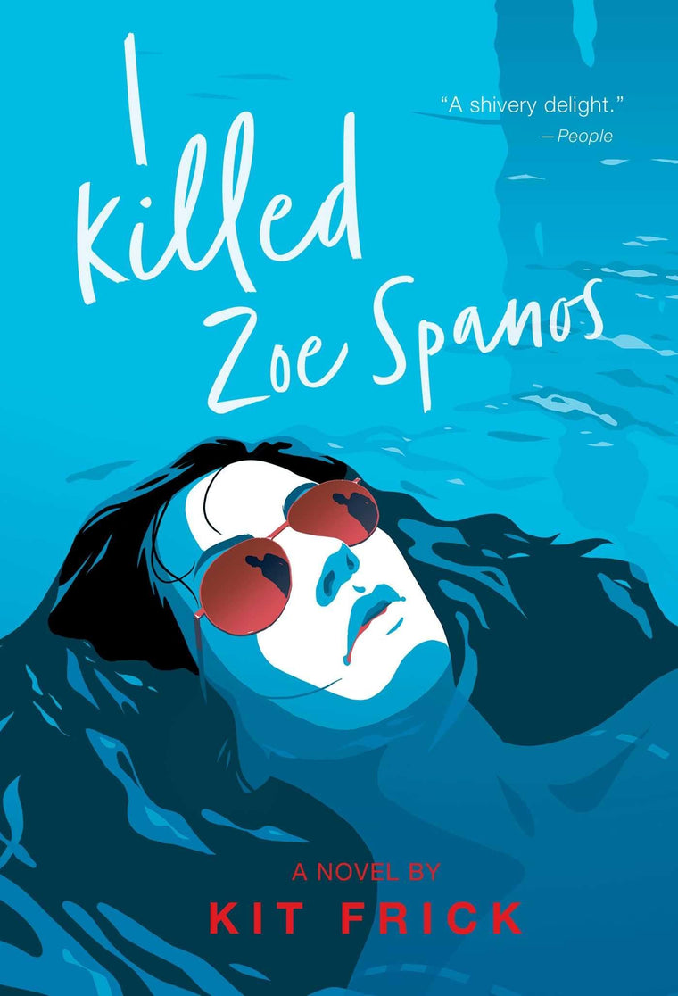 I Killed Zoe Spanos (A True Crime-Inspired YA Thriller)
