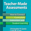 Teacher-Made Assessments (Eye on Education)