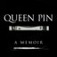 Queen Pin