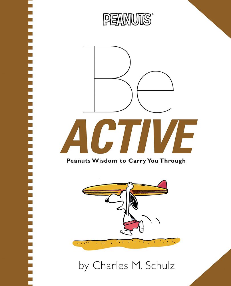 Peanuts: Be Active (Peanuts (Running Press))