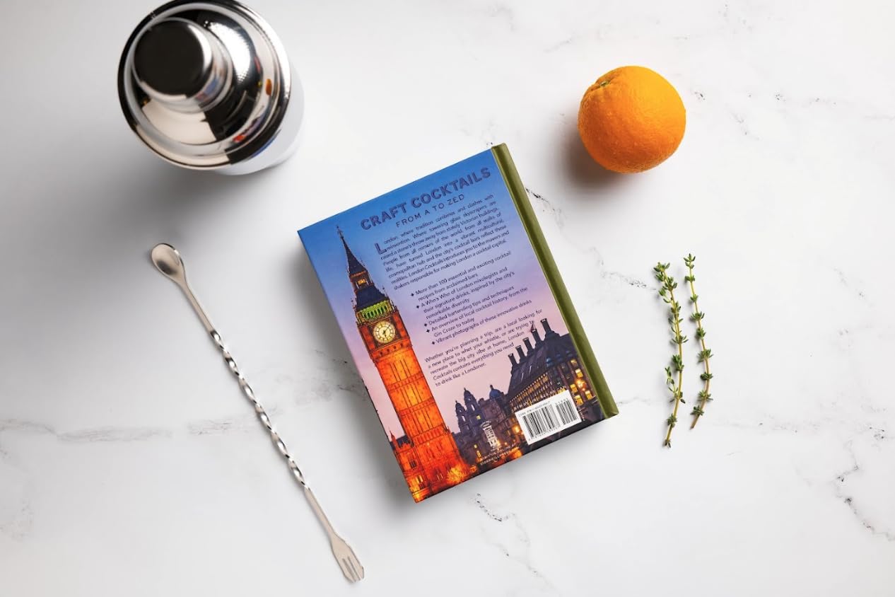 London Cocktails: Over 100 Recipes Inspired by the Heart of Britannia (City Cocktails)