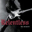 Relentless: The Memoir by Malmsteen, Yngwie J.